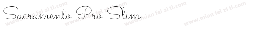 Sacramento Pro Slim字体转换